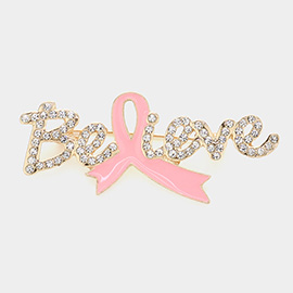 Enamel Pink Ribbon Pointed Stone Paved Believe Message Pin Brooch