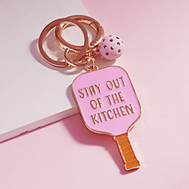 STAY OUT OF THE KITCHEN Message Enamel Pickleball Paddle Keychain / Bag Charm